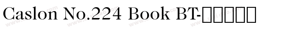 Caslon No.224 Book BT字体转换